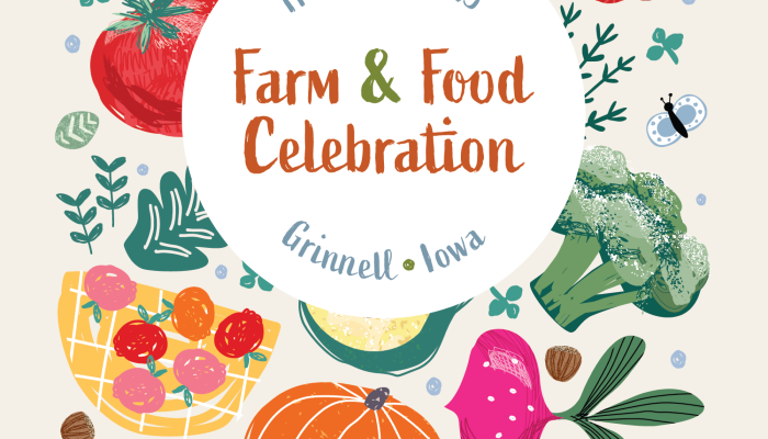 Join us, on Friday, June 13 in Grinnell, Iowa, for the farm & food celebration! 